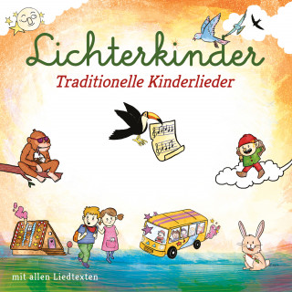 Lichterkinder: Traditionelle Kinderlieder