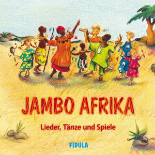 Christoph Studer, Benjamin Mgonzwa: Jambo Afrika: Lieder, Tänze Und Spiele