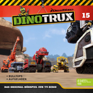 Dinotrux: Folge 15: Bulltops / Aufgeladen (Das Original-Hörspiel zur TV-Serie)