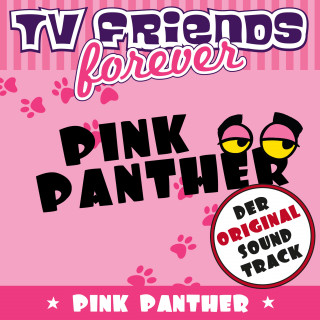 Quirin Amper junior, Fred Strittmatter, TV Friends Forever: Pink Panther - Der Original Soundtrack