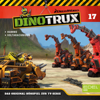 Dinotrux: Folge 17: Hammo / Voltarachniden (Das Original-Hörspiel zur TV-Serie)