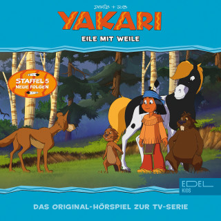 Yakari: Folge 38: Eile mit Weile (Das Original-Hörspiel zur TV-Serie)