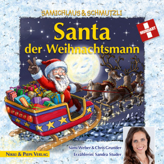 Samichlaus & Schmutzli: Santa der Weihnachtsmann
