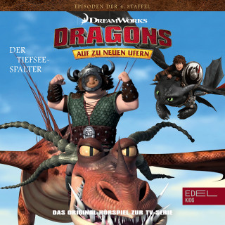 Dragons - Auf zu neuen Ufern: Folge 42: Der Tiefseespalter / Der längste Tag (Das Original-Hörspiel zur TV-Serie)