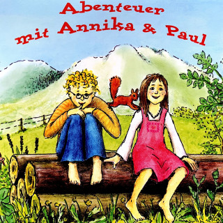 Annika & Paul: Abenteuer mit Annika und Paul