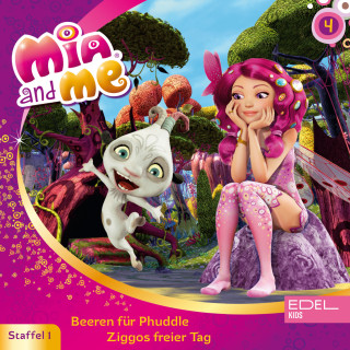 Mia and me: Folge 4: Beeren für Phuddle / Ziggos freier Tag (Das Original-Hörspiel zur TV-Serie)