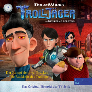 Trolljäger: Folge 7: Der Kampf der zwei Brücken / Die Rückkehr des Trolljägers (Das Original-Hörspiel zur TV-Serie)
