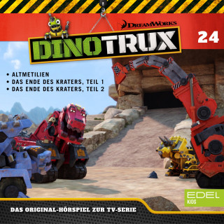 Dinotrux: Folge 24: Altmetilien / Das Ende des Kraters Teil + Teil 2 (Das Original-Hörspiel zur TV-Serie)