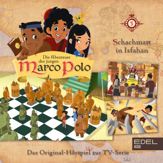 Die Abenteuer des jungen Marco Polo: Folge 5: Die geraubten Kinder von Abyaneh / Schachmatt in Isfahan (Das Original-Hörspiel zur TV-Serie)