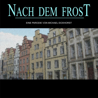 Nach dem Frost