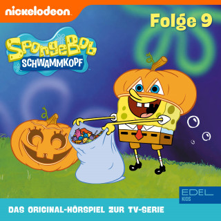 SpongeBob Schwammkopf: Folge 9 (Das Original Hörspiel zur TV-Serie)