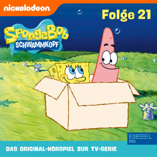 SpongeBob Schwammkopf: Folge 21 (Das Original-Hörspiel zur TV-Serie)