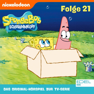 SpongeBob Schwammkopf: Folge 21 (Das Original-Hörspiel zur TV-Serie)