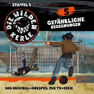 Die Wilden Kerle: Folge 5 (Das Original-Hörspiel zur TV-Serie)
