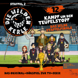Die Wilden Kerle: Folge 12 (Das Original-Hörspiel zur TV-Serie)