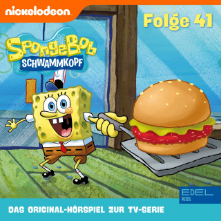 SpongeBob Schwammkopf: Folge 41 (Das Original-Hörspiel zur TV-Serie)