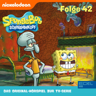 SpongeBob Schwammkopf: Folge 42 (Das Original-Hörspiel zur TV-Serie)