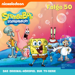 SpongeBob Schwammkopf: Folge 50 - Jubiläumsedition (Das Original-Hörspiel zur TV-Serie)