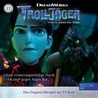 Trolljäger: Folge 13: Eine erinnerungswürdige Nacht / Kampf gegen Angor Rot (Das Original-Hörspiel zur TV-Serie)