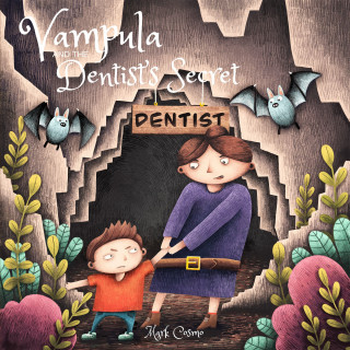 Mark Cosmo: Vampula and the Dentist's Secret