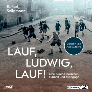 Rafael Seligmann: Lauf, Ludwig, Lauf