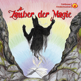 Cottbuser Kindermusical: Zauber der Magie