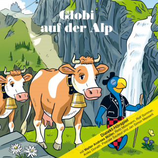 Globi: Globi auf der Alp