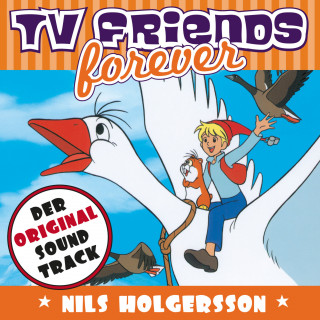 Karel Svoboda, TV Friends Forever: TV Friends Forever - Der Original Sound Track: Nils Holgersson