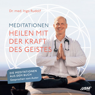 Dr. Ingo Rudolf: Meditationen