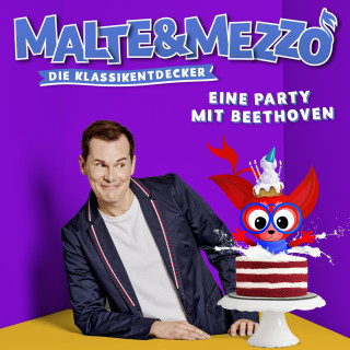 Malte & Mezzo: Malte & Mezzo: Eine Party mit Beethoven