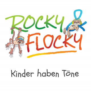 ROCKY & FLOCKY: Kinder haben Töne
