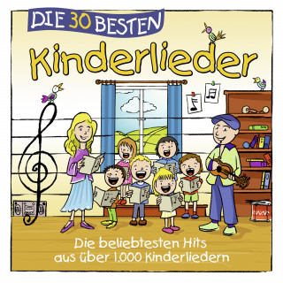 Simone Sommerland, Karsten Glück, die Kita-Frösche: Die 30 besten Kinderlieder