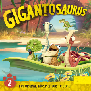 Gigantosaurus: Folge 2: Die geheimnisvolle Höhle (Das Original-Hörspiel zur TV-Serie)