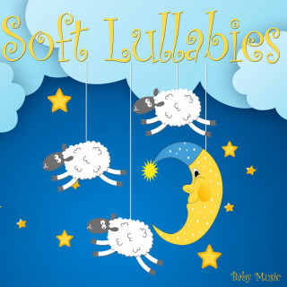 Happy Babies: Soft Lullabies