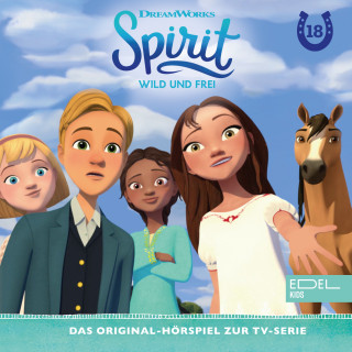 Spirit: Folge 18: Lucky, die Gaunerin / Hochzeit mit Hindernissen (Das Original-Hörspiel zur TV-Serie)