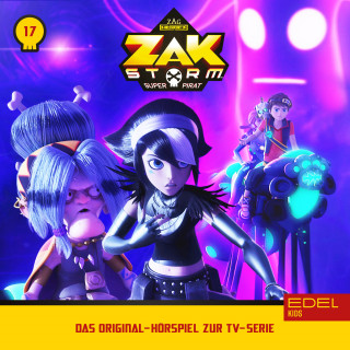 Zak Storm: Folge 17: Eine giftige Berührung / Sassafras Tochter (Das Original-Hörspiel zur TV-Serie)