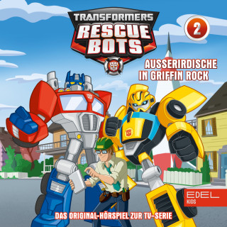 Transformers: Rescue Bots: Folge 2: Teufelskerle / Ausserirdische in Griffin Rock (Das Original-Hörspiel zur TV-Serie)
