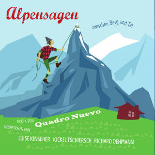 Quadro Nuevo: Alpensagen