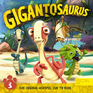 Gigantosaurus: Folge 3: Der größte Held (Das Original-Hörspiel zur TV-Serie)