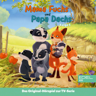 Mama Fuchs und Papa Dachs: Folge 1: Rosie und Matteo halten zusammen (Das Original Hörspiel zur TV-Serie)