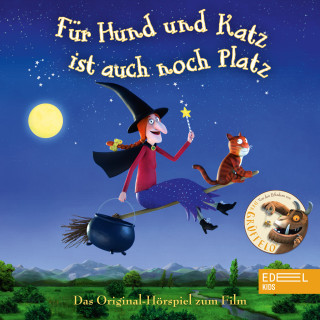 Für Hund und Katz ist auch noch Platz: Für Hund und Katz ist auch noch Platz (Das Original-Hörspiel zum Film)