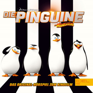 Die Pinguine aus Madagascar: Die Pinguine aus Madagascar (Das Original Hörspiel zum Kinofilm)