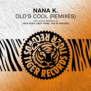 Nana K.: Old's Cool (Remixes)