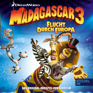 Madagascar: Flucht durch Europa (Das Original-Hörspiel zum Kinofilm)