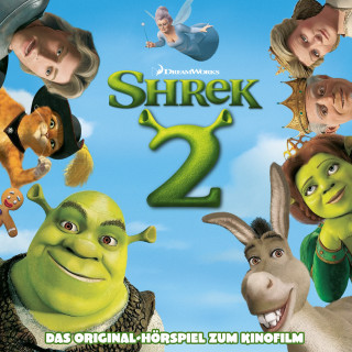 Shrek: Shrek 2 (Das Original Hörspiel zum Kinofilm)