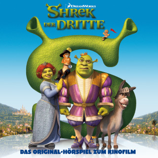 Shrek: Shrek der Dritte (Das Original-Hörspiel zum Kinofilm)