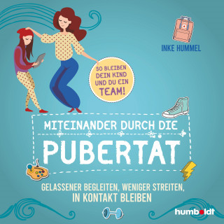 Inke Hummel: Miteinander durch die Pubertät