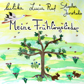Lucia Ruf, Stephen Janetzko, Lulika: Meine Frühlingslieder