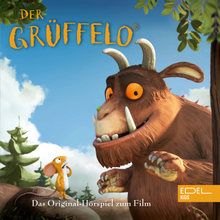 Der Grüffelo: Der Grüffelo (Das Original-Hörspiel zum Film)