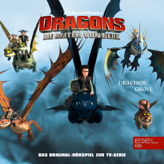 Dragons - Die Reiter von Berk: Folge 7: Thors Blitze / Drachengroll (Das Original-Hörspiel zur TV-Serie)